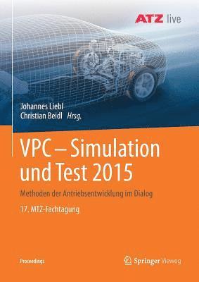Johannes Liebl, Christian Beidl - VPC – Simulation und Test 2015, Häftad
