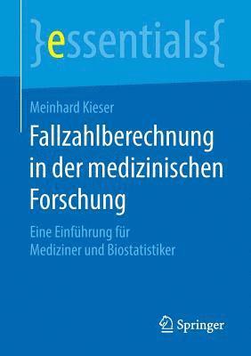 bokomslag Fallzahlberechnung in der medizinischen Forschung