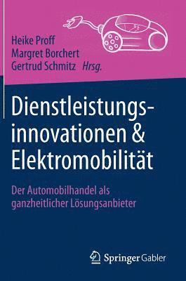 Dienstleistungsinnovationen und Elektromobilität 1