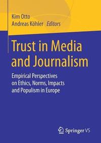 bokomslag Trust in Media and Journalism