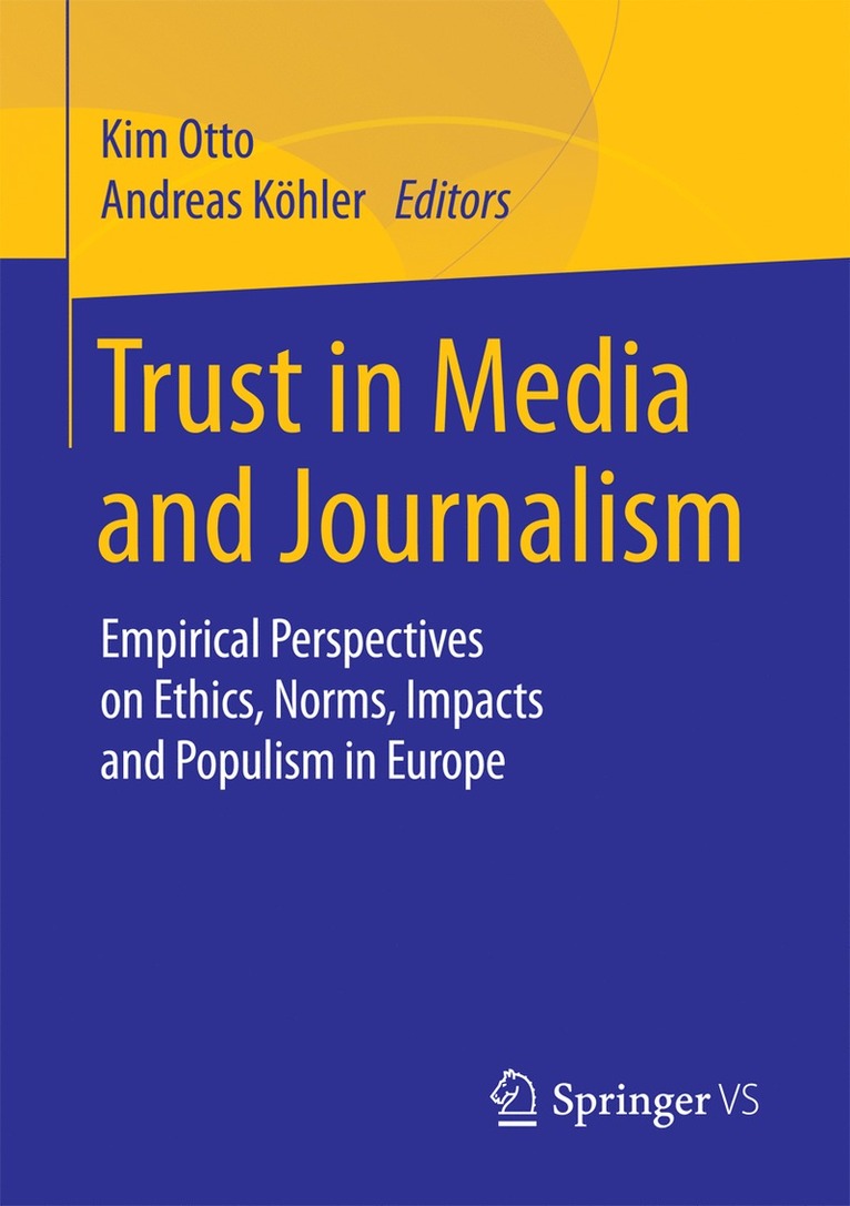 Kim Otto, Andreas Köhler - Trust in Media and Journalism, Häftad