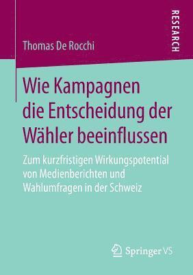 bokomslag Wie Kampagnen die Entscheidung der Wähler beeinflussen