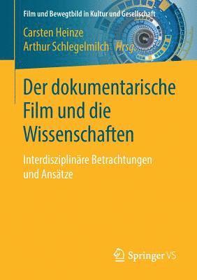 bokomslag Der dokumentarische Film und die Wissenschaften