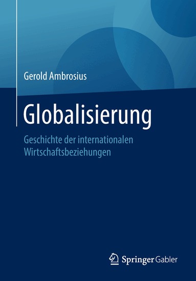 Gerold Ambrosius - Globalisierung, Häftad