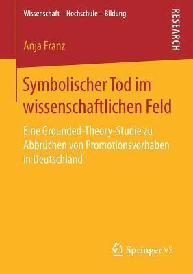 Symbolischer Tod im wissenschaftlichen Feld 1