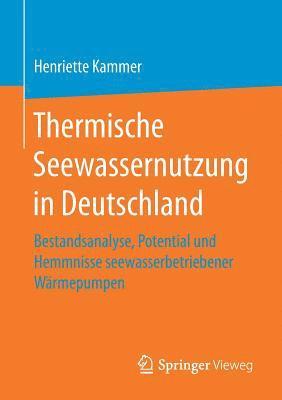 Henriette Kammer - Thermische Seewassernutzung in Deutschland, Häftad