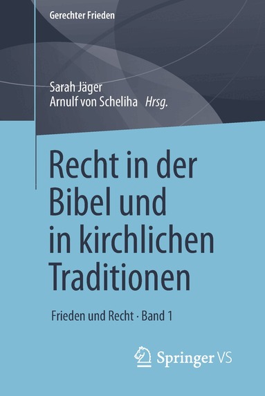 Sarah Jäger, Arnulf von Scheliha - Recht in der Bibel und in kirchlichen Traditionen, Häftad