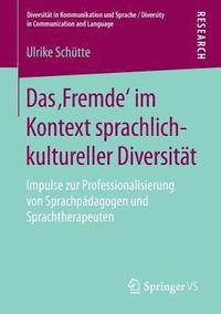 bokomslag Das Fremde im Kontext sprachlich-kultureller Diversitt