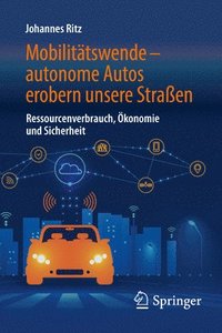 bokomslag Mobilittswende  autonome Autos erobern unsere Straen