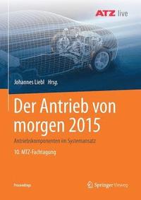 bokomslag Der Antrieb von morgen 2015