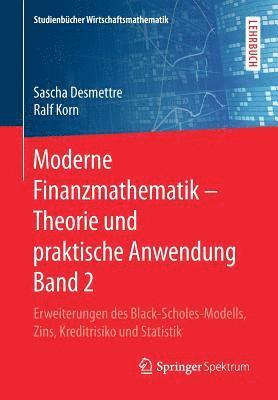 bokomslag Moderne Finanzmathematik  Theorie und praktische Anwendung Band 2