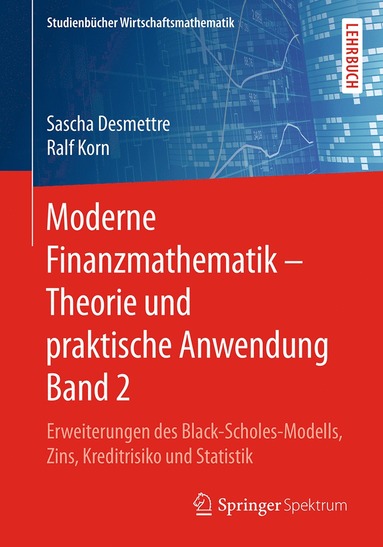 bokomslag Moderne Finanzmathematik - Theorie und praktische Anwendung Band 2