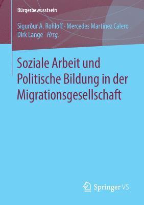 Sigurður A. Rohloff, Mercedes Martínez Calero, Dirk Lange, Mercedes Martinez Calero, Sigurður a. Rohloff - Soziale Arbeit und Politische Bildung in der Migrationsgesellschaft, Häftad