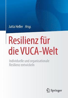bokomslag Resilienz fr die VUCA-Welt