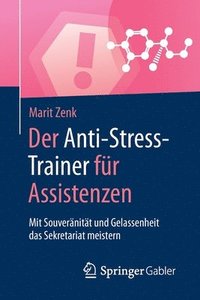bokomslag Der Anti-Stress-Trainer fr Assistenzen