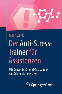 bokomslag Der Anti-Stress-Trainer fr Assistenzen