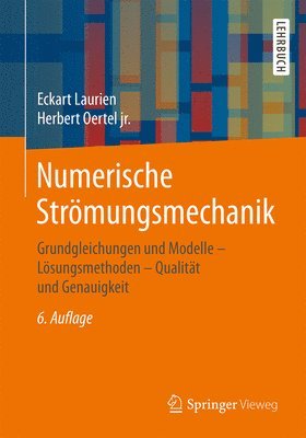 Eckart Laurien, Herbert Oertel jr., Herbert Oertel Jr - Numerische Strömungsmechanik, Häftad
