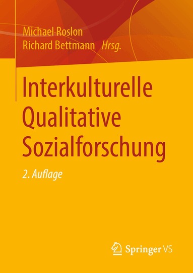Michael Roslon, Richard Bettmann - Interkulturelle Qualitative Sozialforschung, Häftad