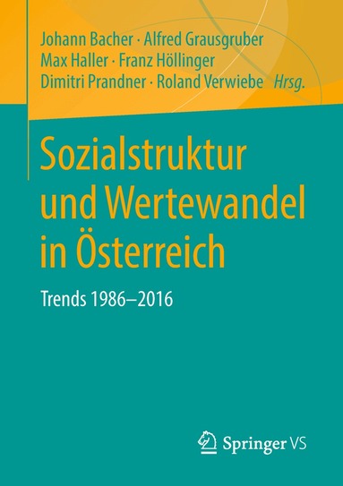 Johann Bacher, Alfred Grausgruber, Max Haller, Franz Höllinger, Dimitri Prandner, Roland Verwiebe - Sozialstruktur und Wertewandel in Österreich, Häftad