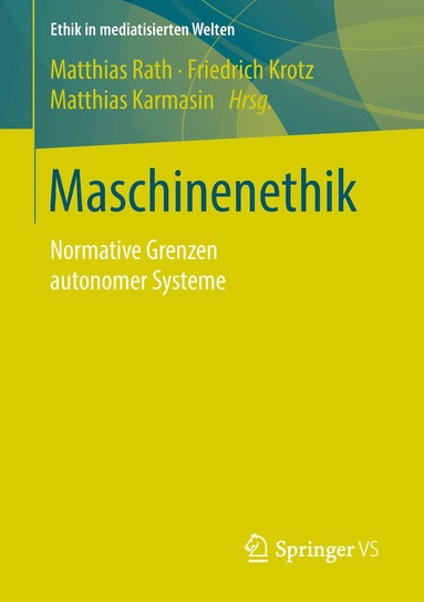 Matthias Rath, Friedrich Krotz, Matthias Karmasin - Maschinenethik, Häftad