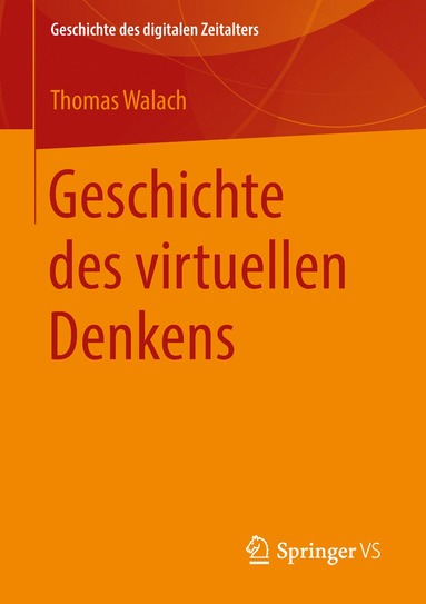 bokomslag Geschichte des virtuellen Denkens