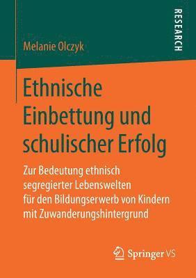 bokomslag Ethnische Einbettung und schulischer Erfolg