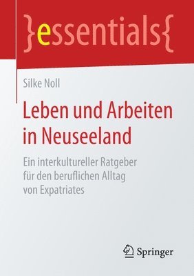 Leben und Arbeiten in Neuseeland 1