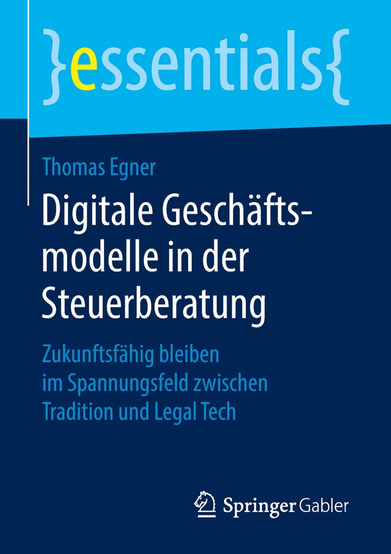 Thomas Egner - Digitale Geschäftsmodelle in der Steuerberatung, Häftad