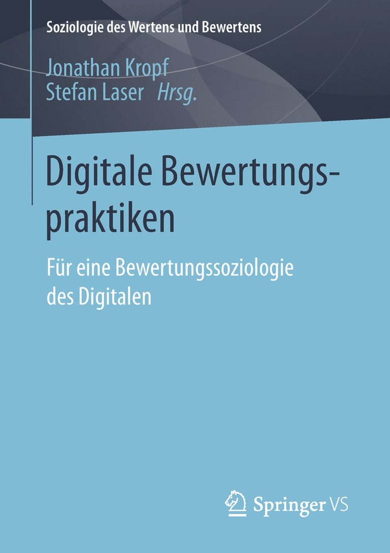 Jonathan Kropf, Stefan Laser - Digitale Bewertungspraktiken, Häftad