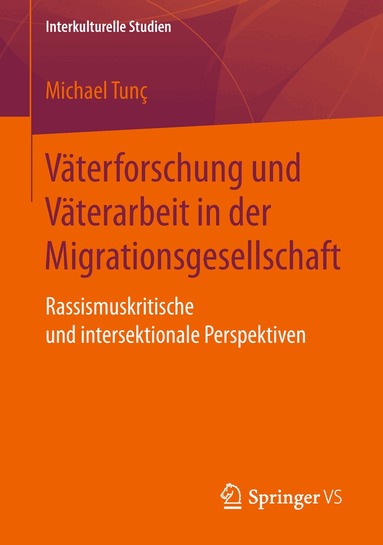 Michael Tunç - Väterforschung und Väterarbeit in der Migrationsgesellschaft, Häftad