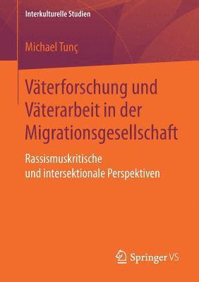 Michael Tunç, Michael Tunc - Väterforschung und Väterarbeit in der Migrationsgesellschaft, Häftad
