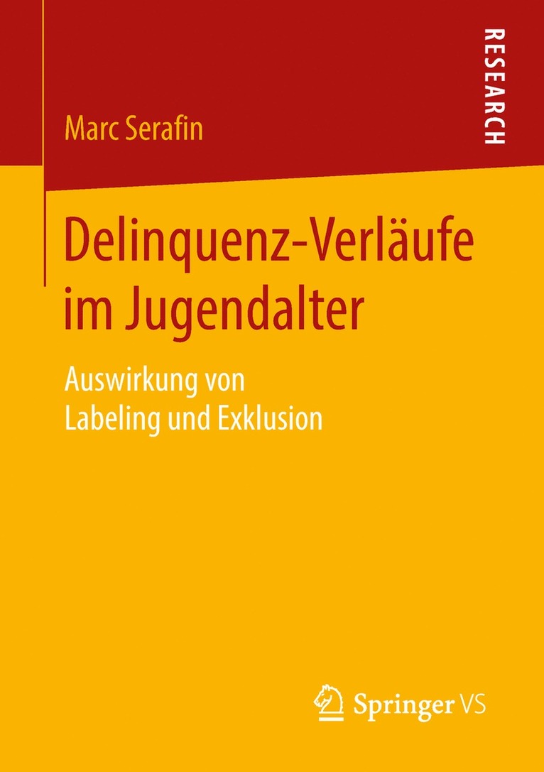 Marc Serafin - Delinquenz-Verläufe im Jugendalter, Häftad