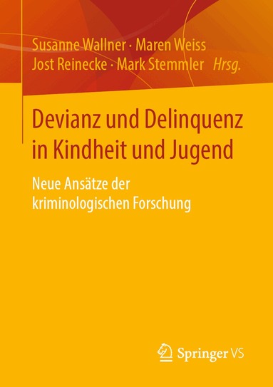 Susanne Wallner, Maren Weiss, Jost Reinecke, Mark Stemmler - Devianz und Delinquenz in Kindheit und Jugend, Häftad