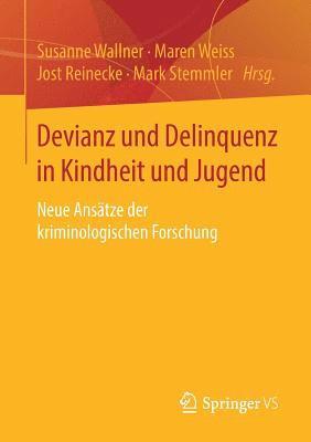 bokomslag Devianz und Delinquenz in Kindheit und Jugend