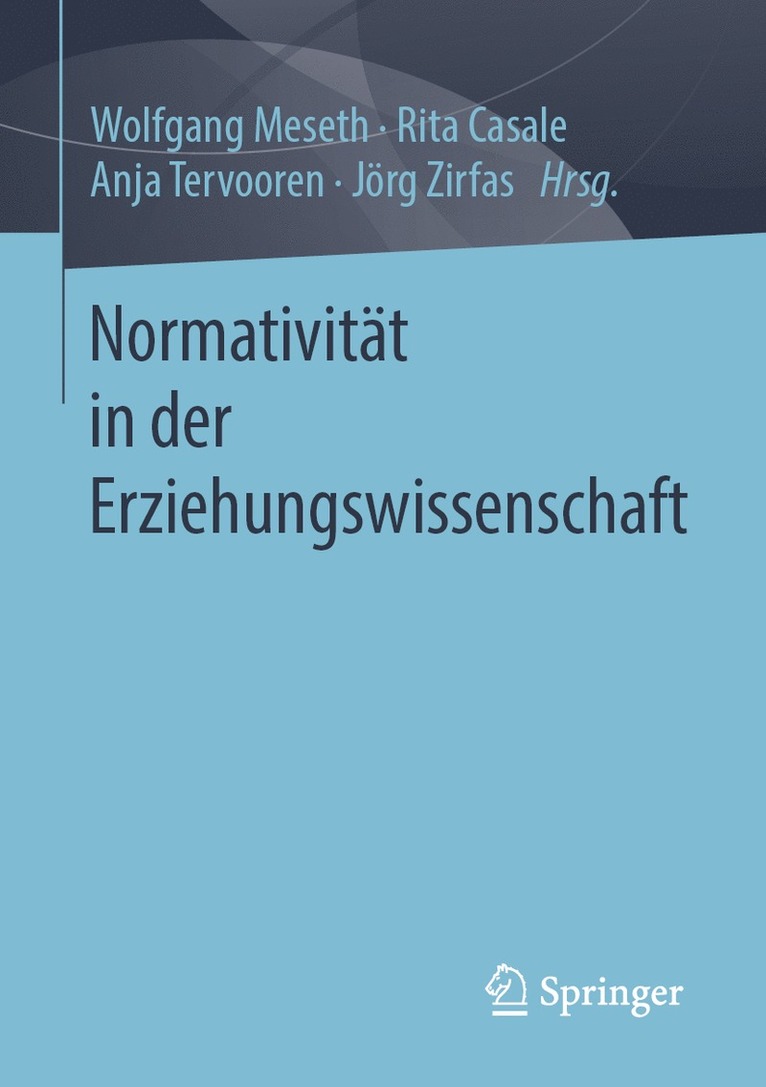 Wolfgang Meseth, Rita Casale, Anja Tervooren, Jörg Zirfas - Normativität in der Erziehungswissenschaft, Häftad