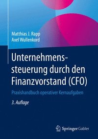 bokomslag Unternehmenssteuerung durch den Finanzvorstand (CFO)