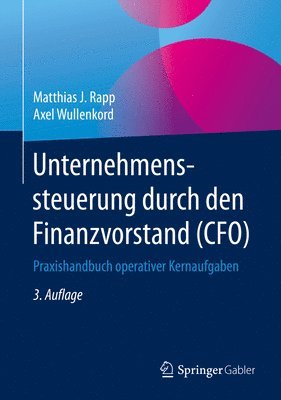 Unternehmenssteuerung durch den Finanzvorstand (CFO) 1