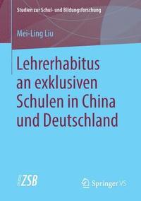 bokomslag Lehrerhabitus an exklusiven Schulen in China und Deutschland