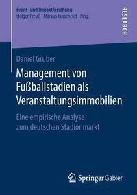 bokomslag Management von Fußballstadien als Veranstaltungsimmobilien