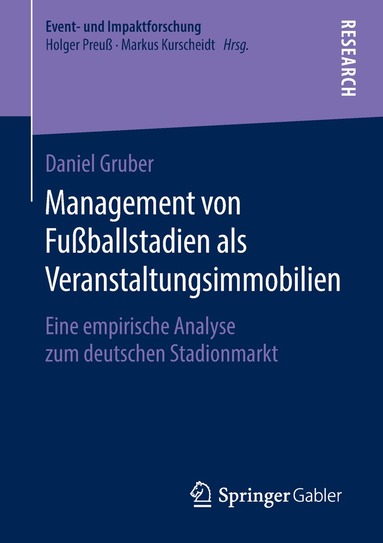 Daniel Gruber - Management von Fußballstadien als Veranstaltungsimmobilien, Häftad