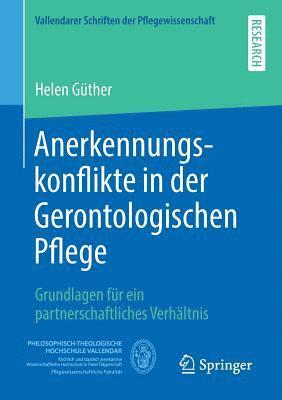 Helen Güther, Helen Guther - Anerkennungskonflikte in der Gerontologischen Pflege, Häftad