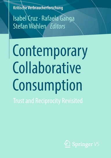 Isabel Cruz, Rafaela Ganga, Stefan Wahlen - Contemporary Collaborative Consumption, Häftad