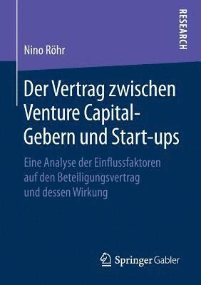 bokomslag Der Vertrag zwischen Venture Capital-Gebern und Start-ups