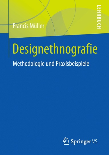 Francis Müller - Designethnografie, Häftad