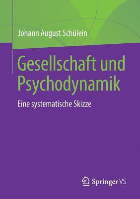 Gesellschaft und Psychodynamik 1