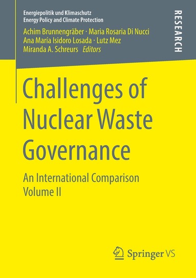 Achim Brunnengräber, Maria Rosaria Di Nucci, Ana María Isidoro Losada, Lutz Mez, Miranda A. Schreurs - Challenges of Nuclear Waste Governance, Häftad