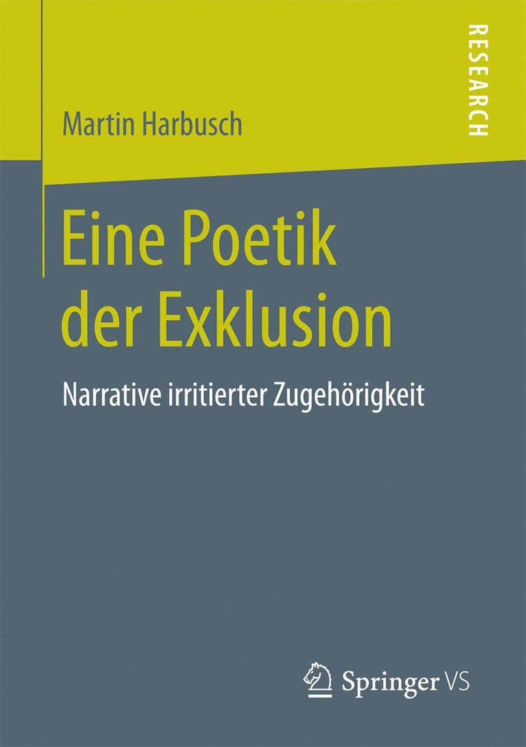 Eine Poetik der Exklusion 1