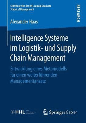 Intelligence Systeme im Logistik- und Supply Chain Management 1