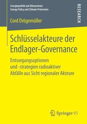 bokomslag Schlsselakteure der Endlager-Governance