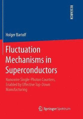 Fluctuation Mechanisms in Superconductors 1